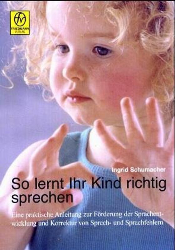 So lernt Ihr Kind richtig sprechen