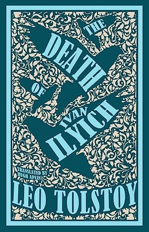 The Death of Ivan Ilyich: New Translation