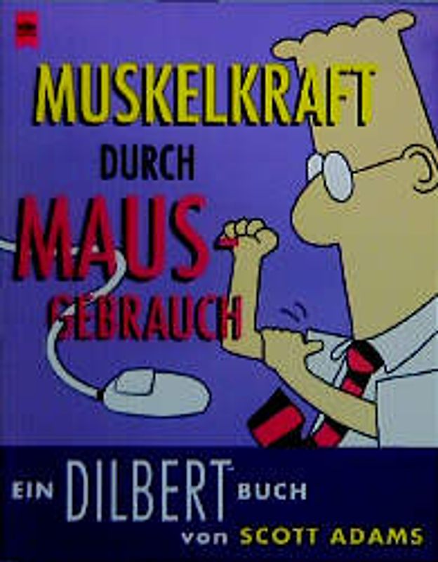 Dilbert: Muskelkraft durch Mausgebrauch