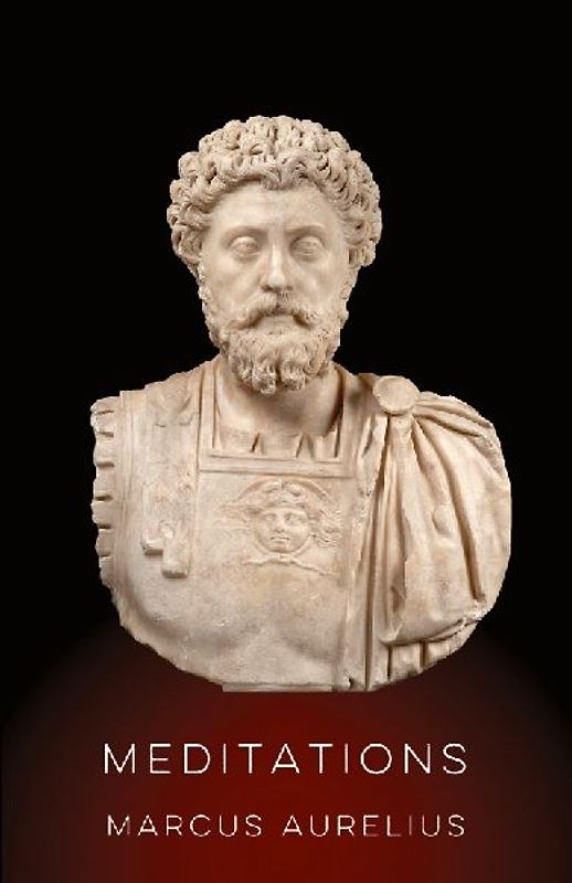 Meditations by Marcus Aurelius