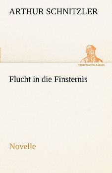 Flucht in die Finsternis