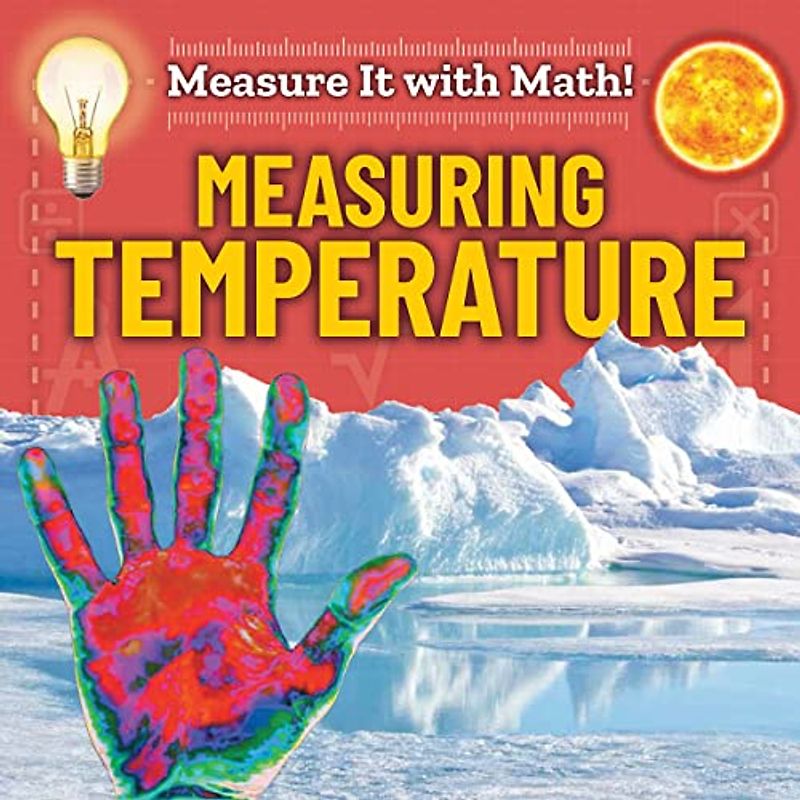 Measuring Temperature (Measure It With Math!)