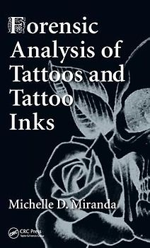 Forensic Analysis of Tattoos and Tattoo Inks