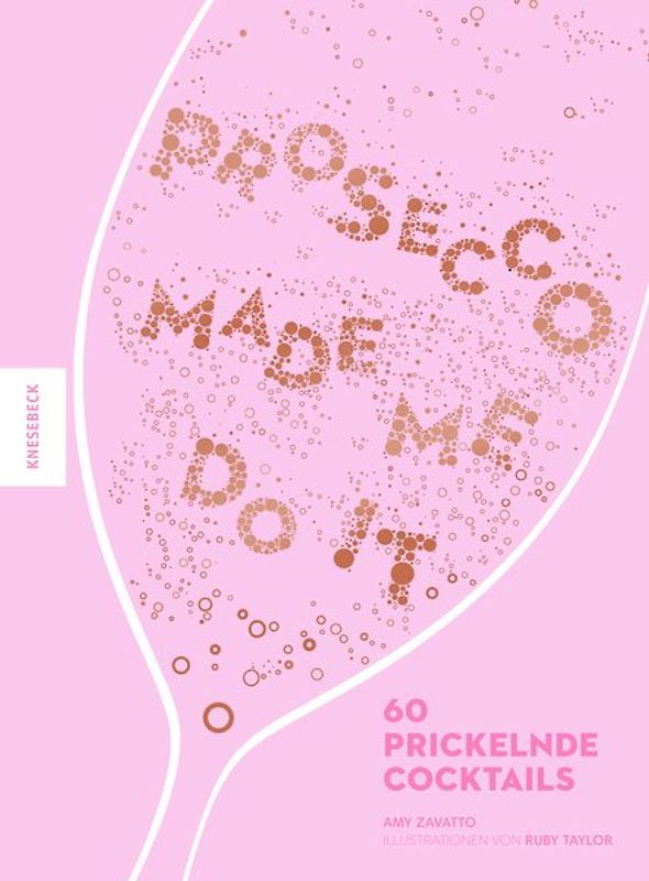 Prosecco made me do it