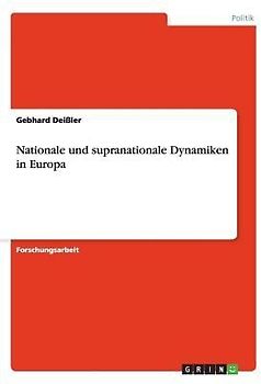 Nationale und supranationale Dynamiken in Europa