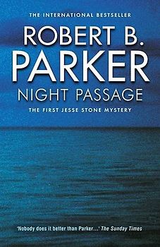 Night Passage (Jesse Stone 1) - Parker, Robert B