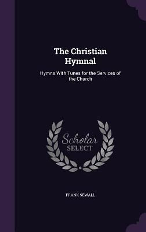 The Christian Hymnal