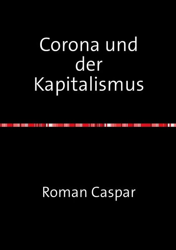 Corona und der Kapitalismus