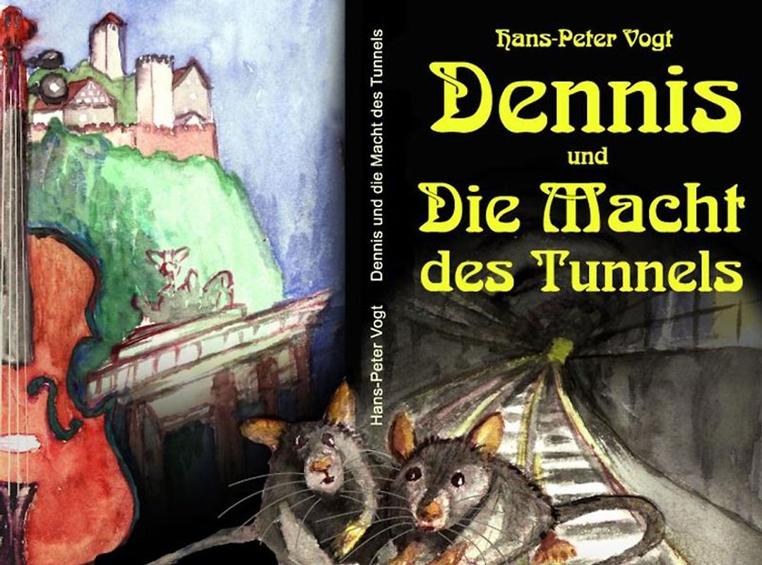 Dennis und die Macht des Tunnels