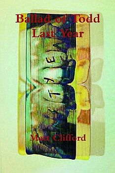 Ballad of Todd Last Year