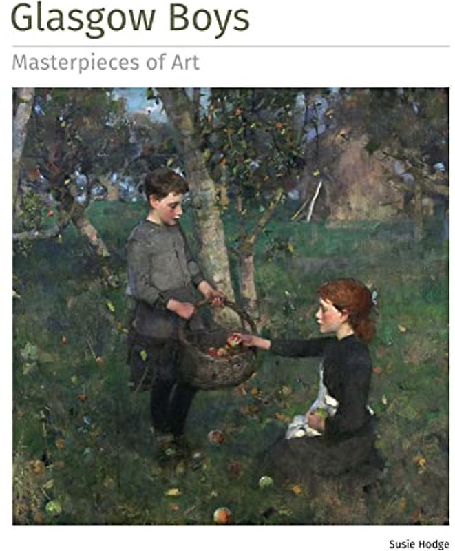 Glasgow Boys Masterpieces of Art