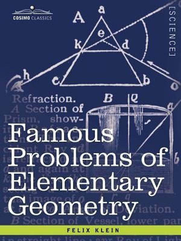 Famous Problems of Elementary Geometry