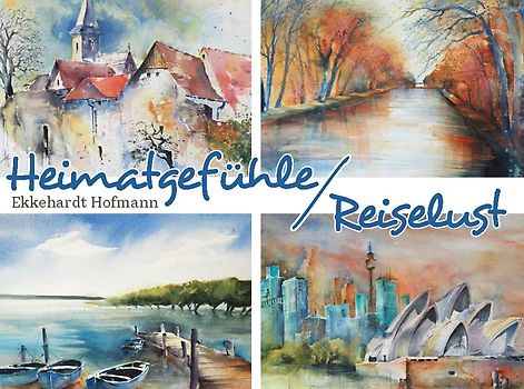 Heimatgefühle/Reiselust