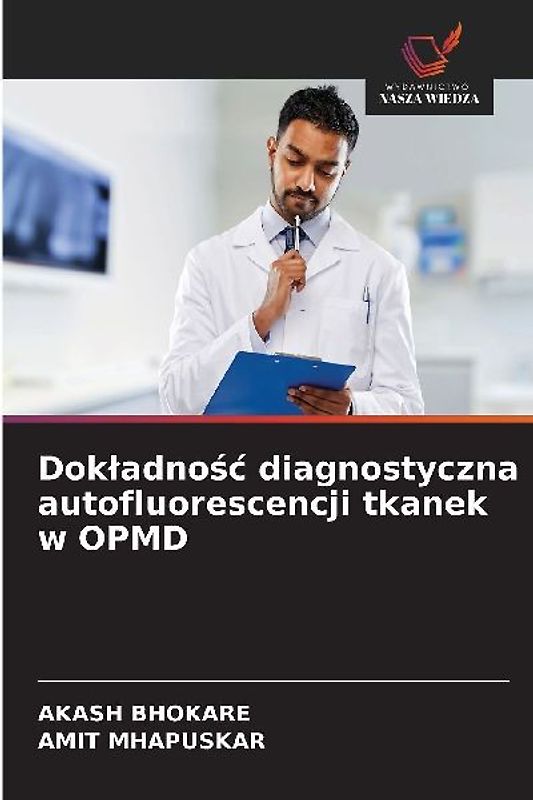 Dokladnośc diagnostyczna autofluorescencji tkanek w OPMD