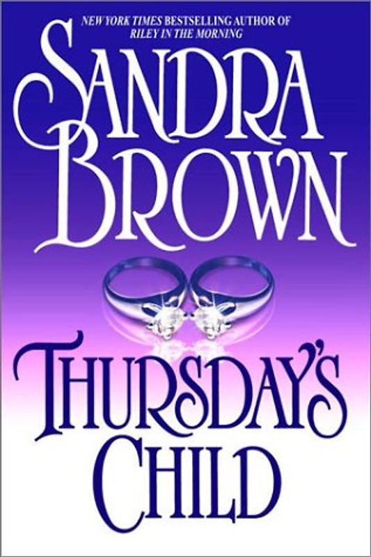 Thursday's Child - Sandra Brown