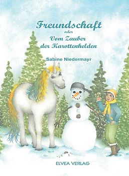 Freundschaft – oder vom Zauber der Karottenhelden