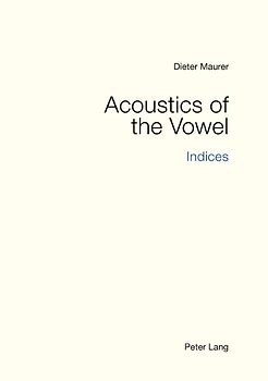 Acoustics of the Vowel
