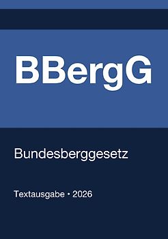 BBergG - Bundesberggesetz (Deutschland) 2026