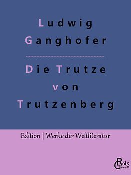 Die Trutze von Trutzenberg