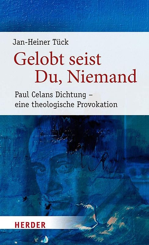 Gelobt seist du, Niemand