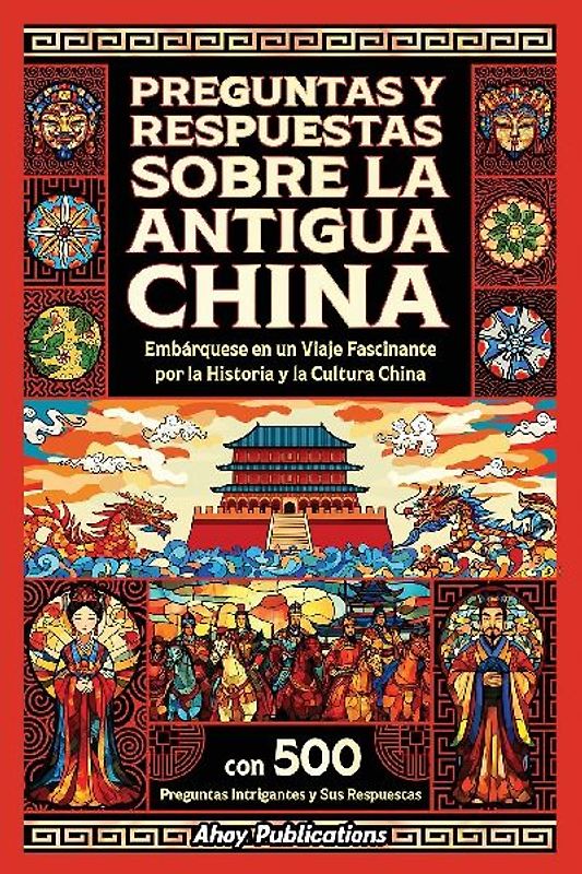 Preguntas y respuestas sobre la antigua China