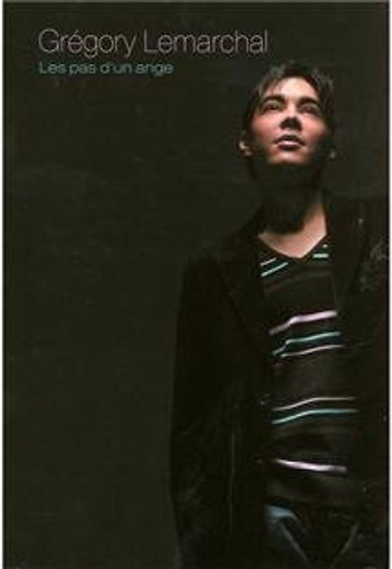Gregory Lemarchal - Les Pas d un Ange [l Integral]