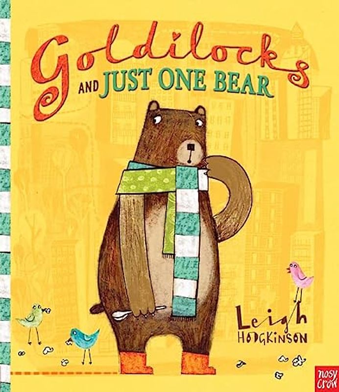 Goldilocks and Just One Bear