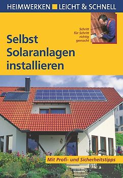 Selbst Solaranlagen installieren
