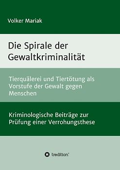 Die Spirale der Gewaltkriminalität