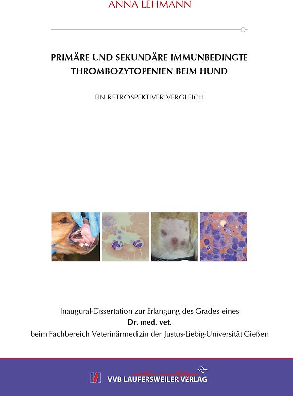 Primäre und sekundäre immunbedingte Thrombozytopenien beim Hund – ein retrospektiver Vergleich