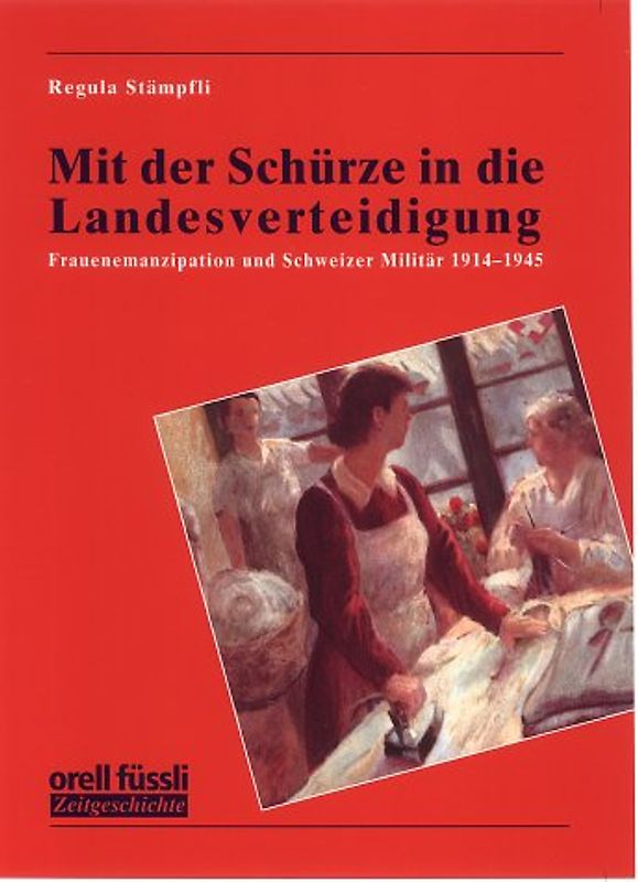 Mit der Schürze in die Landesverteidigung