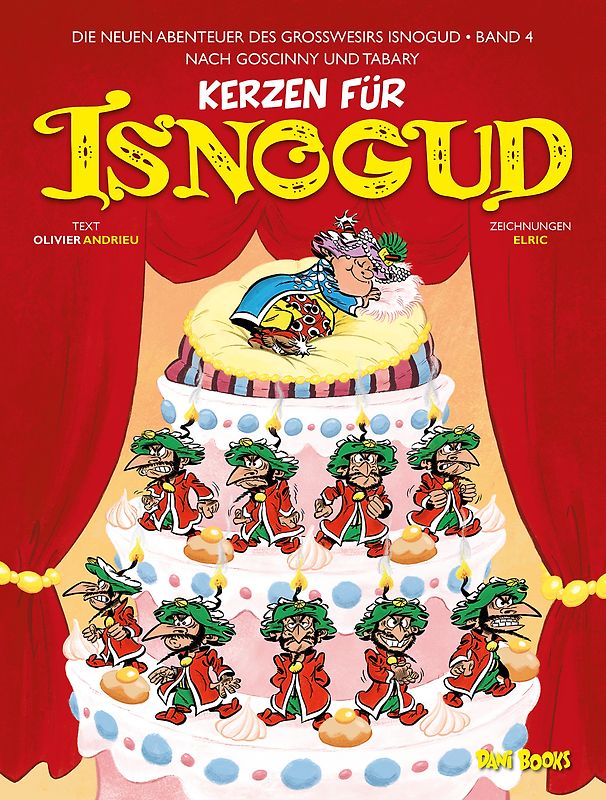 Kerzen für Isnogud (Die neuen Abenteuer des Großwesirs Isnogud, Band 4)