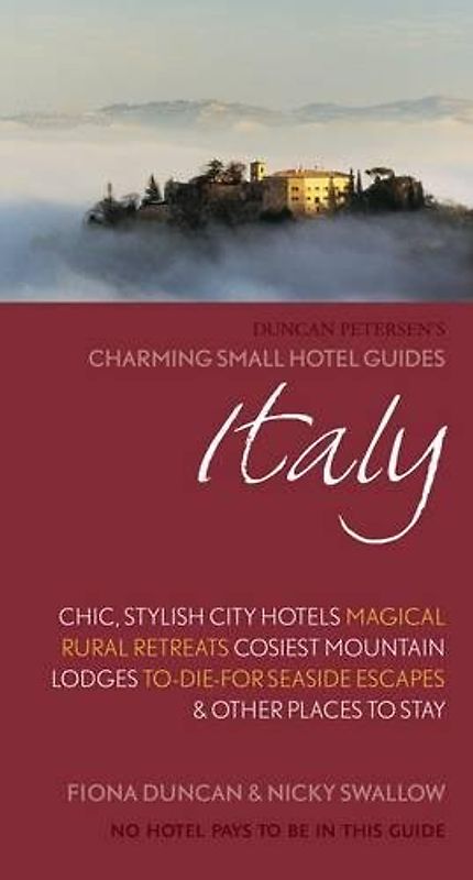 Charming Small Hotel Guides: Italy (Charming Small Hotels)