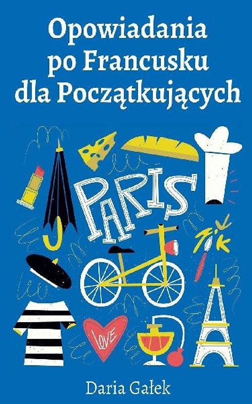 Opowiadania po Francusku dla Pocz¿tkuj¿cych