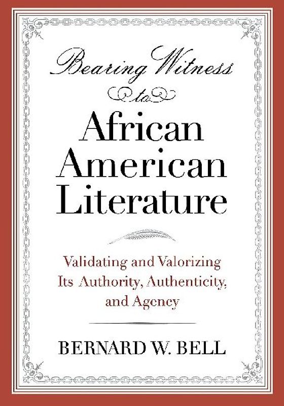 Bearing Witness to African American Literature