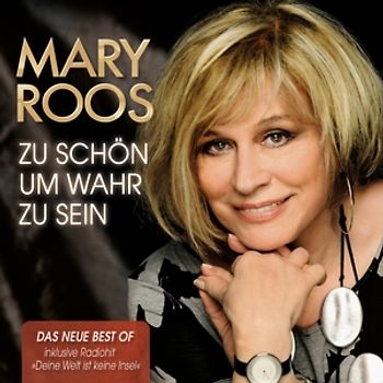 Roos,Mary - Zu Schön Um Wahr Zu Sein [2 CDs]