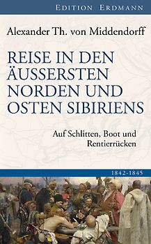 Reise in den äussersten Norden und Osten Sibiriens