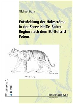 Entwicklung der Holzströme in der Spree-Neiße-Bober-Region nach dem EU-Beitritt Polens