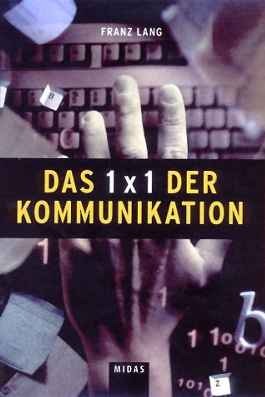 Das 1 × 1 der Kommunikation