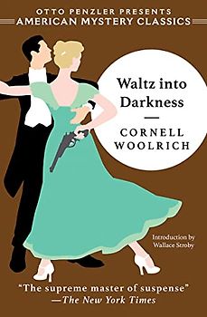 Waltz into Darkness (An American Mystery Classic, Band 0)
