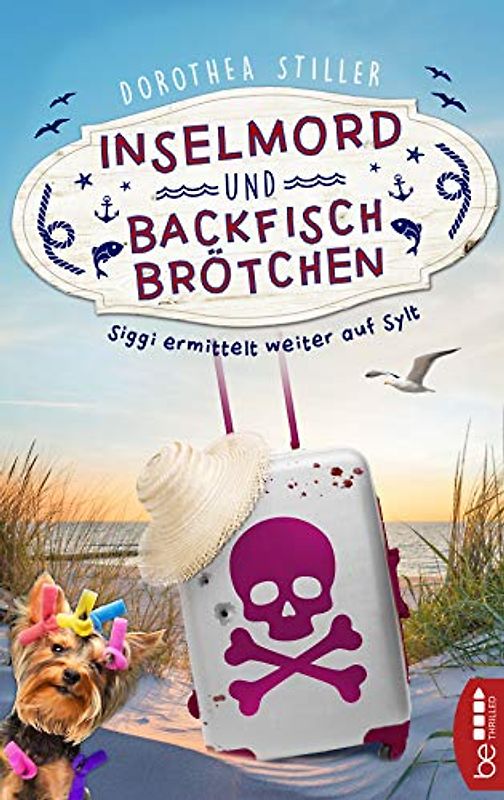 Inselmord & Backfischbrötchen: Siggi ermittelt weiter auf Sylt