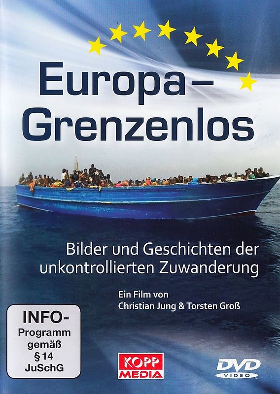 Europa Grenzenlos - Bilder und Geschichten der unkontrollierten Zuwanderung DVD
