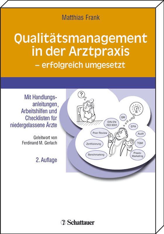 Qualitätsmanagement in der Arztpraxis - erfolgreich umgesetzt