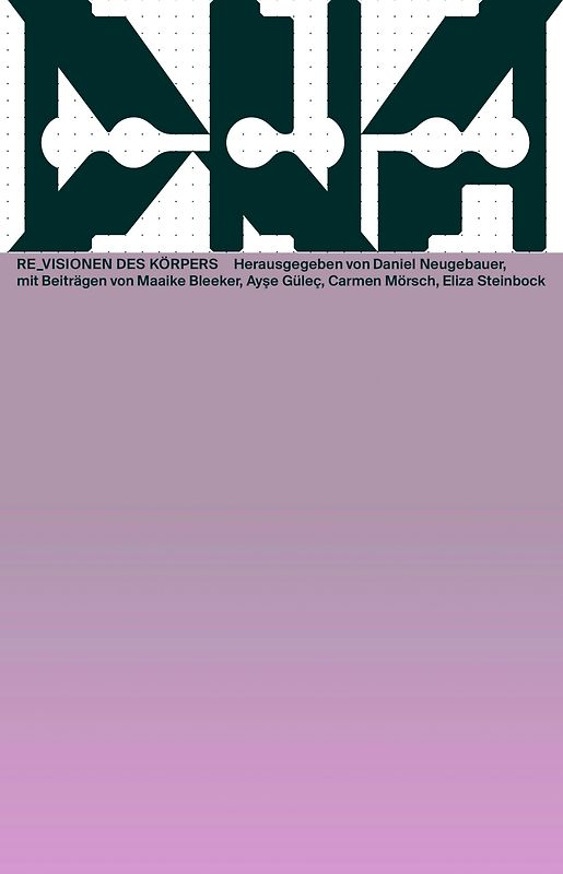 Re_Visionen des Körpers