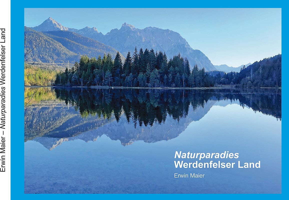 Naturparadies Werdenfelser Land