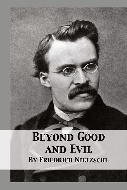 Beyond Good and Evil