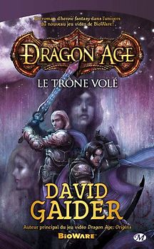 Dragon Age, tome 1 : Le Trône volé