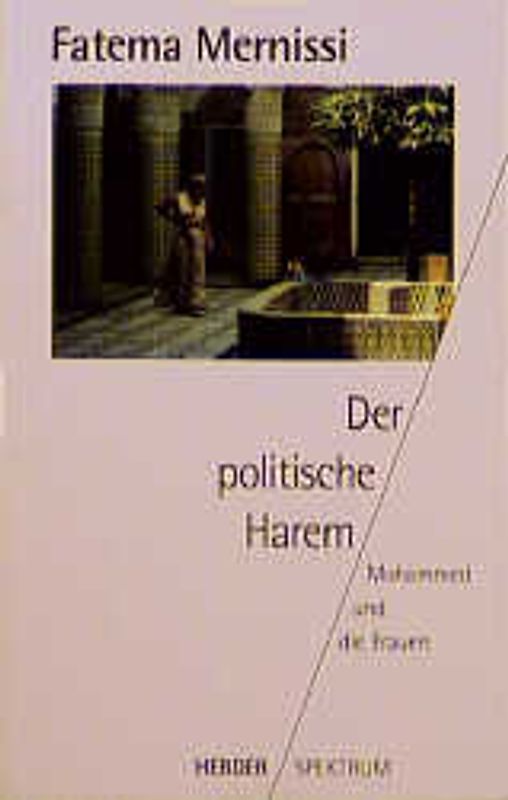 Der politische Harem. Mohammed und die Frauen