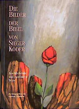 Die Bilder der Bibel von Sieger Köder