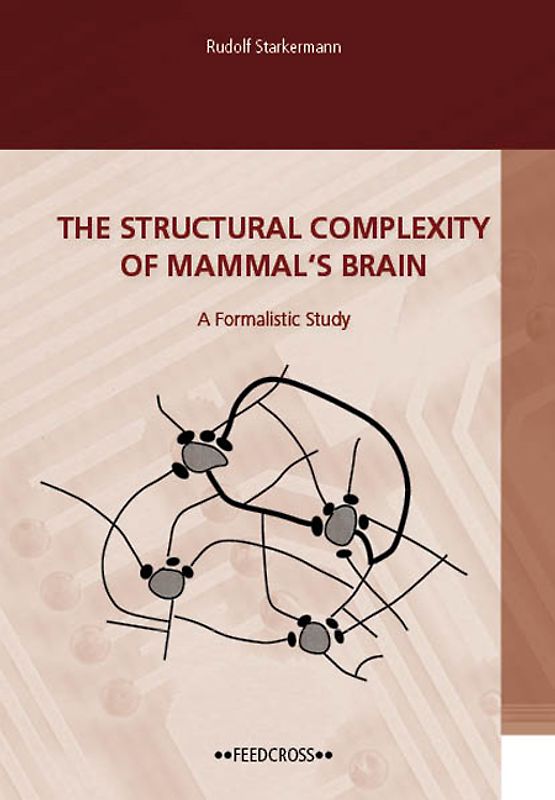 The Structural Complexity of Mammal's Brain